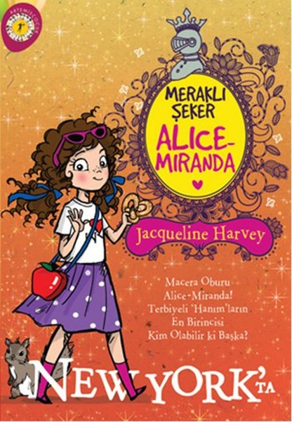 Meraklı Şeker Alice Miranda  New Yorkta