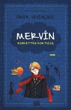Mervin  Esaretten Kurtuluş 2