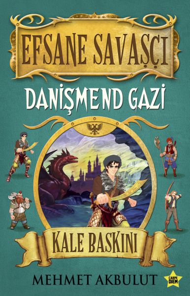 Efsane Savaşçı  Danişmend Gazi  Kale Baskını