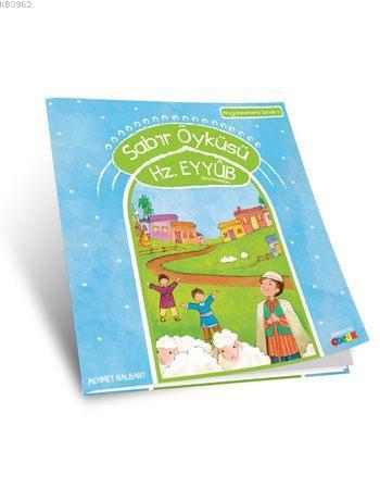 Sabır Öyküsü  Hz Eyyub as