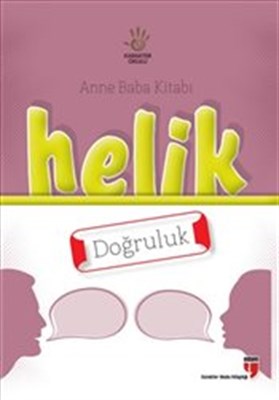 Helik  Doğruluk  Anne Baba Kitabı