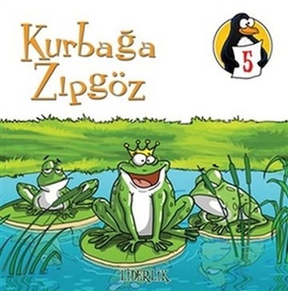 Değerler Eğitimi Öyküleri 5 Kurbağa Zıpgöz  Liderlik
