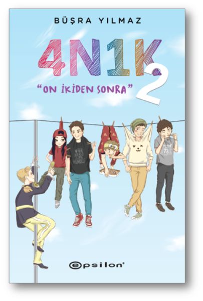4N1K 2  On İkiden Sonra