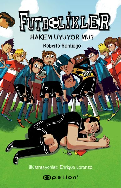 Futbolikler 1  Hakem Uyuyor Mu Ciltli