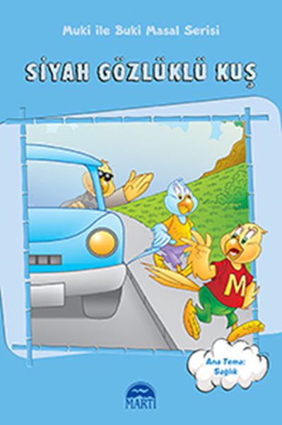 Muki ile Puki Masal Serisi  Siyah Gözlüklü Kuş
