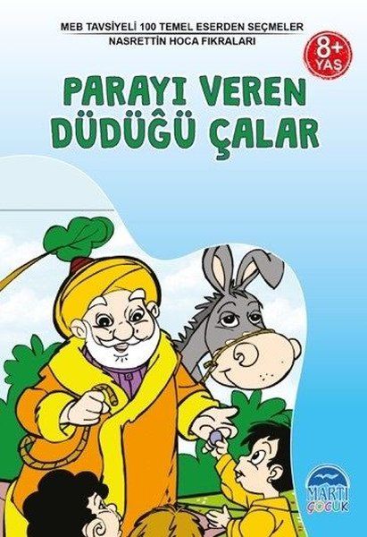MEB Tavsiyeli 100 Temel Eserden Seçmeler  Parayı Veren Düdüğü Çalar