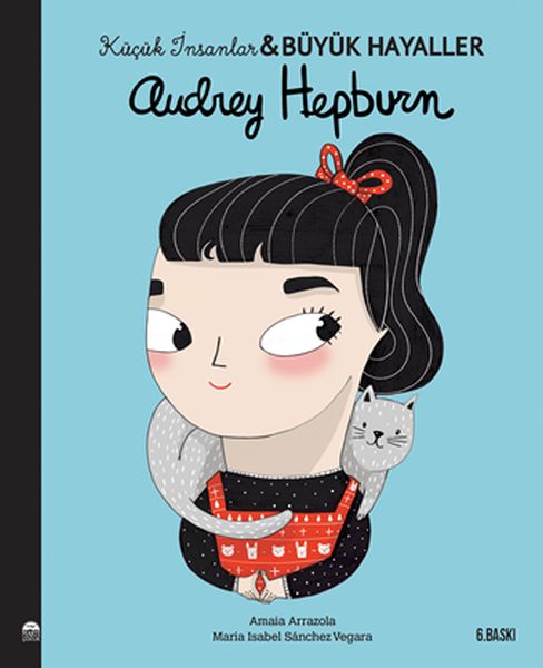 Audrey HepburnKüçük İnsanlar ve Büyük Hayaller