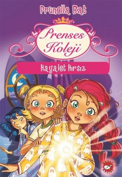 Prenses Koleji 7  Hayalet Hırsız