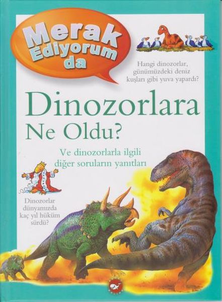 Merak Ediyorum Da Serisi 2  Dinozorlara Ne Oldu Ciltli