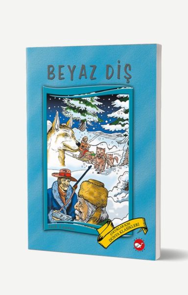 Dünya Çocuk Klasikleri  Beyaz Diş