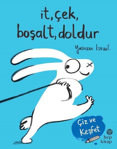 İt Çek Boşalt Doldur  Çiz ve Keşfet