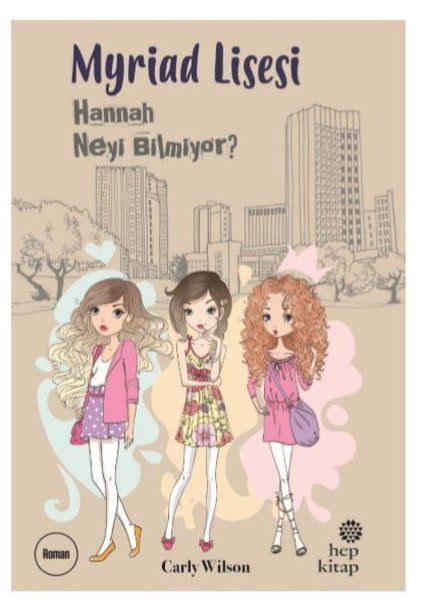 Myriad Lisesi  Hannah Neyi Bilmiyor