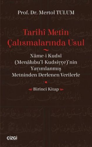 Tarihi Metin Çalışmalarında UsulBirinci Kitap