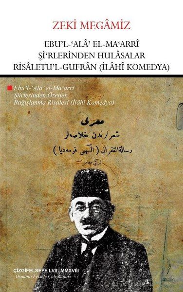 Ebu’l Ala El Ma’arri Şi’rlerinden Hulasalar Risaletu’lGufran İlahi Komedya