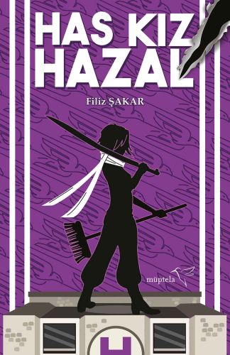 Has Kız Hazal Ciltli