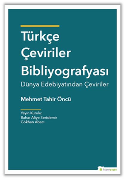 Türkçe Çeviriler Bibliyografyası  Dünya Edebiyatından Çeviriler