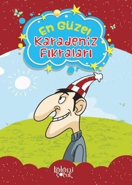 Çocuklar için En Güzel Fıkra ve Masallar  Karadeniz Fıkraları