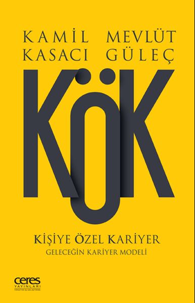 KÖK  Kişiye Özel Kariyer