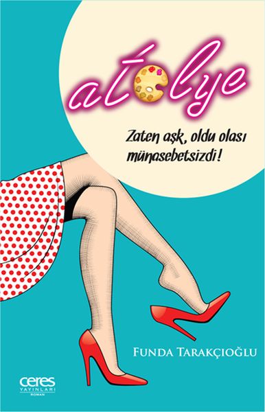ATÖLYE   Zaten Aşk Oldu Olası Münasebetsizdi