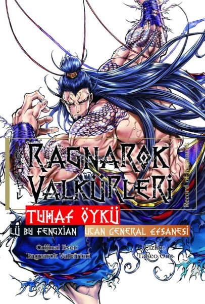 Ragnarok Valkürleri  Tuhaf Öykü Cilt 2  Lü Bu Fengxian  – Uçan General
