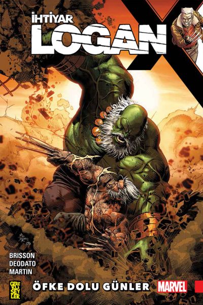 İhtiyar Logan 6  Öfke Dolu Günler
