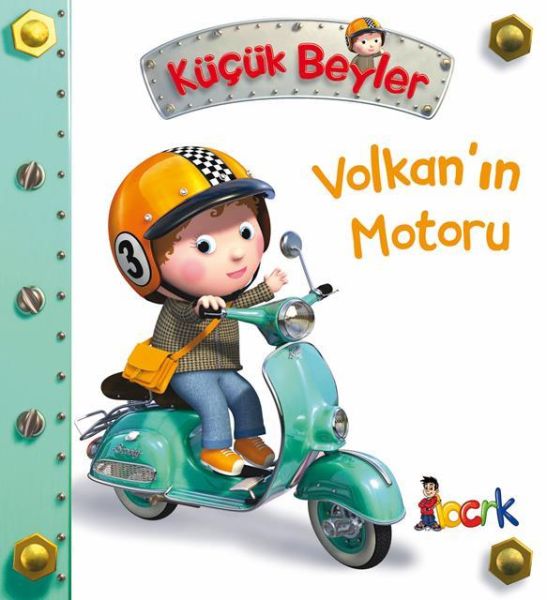 Volkan’ın Motoru  Küçük Beyler