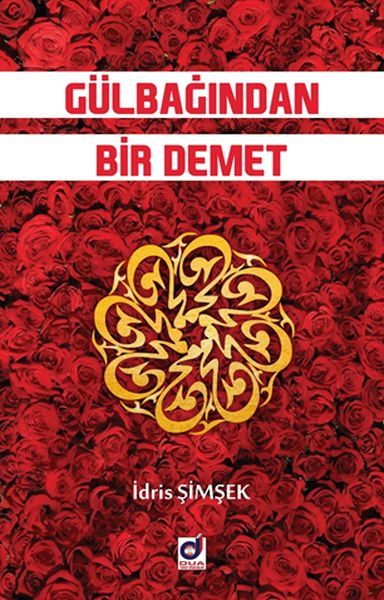 Gülbağından Bir Demet