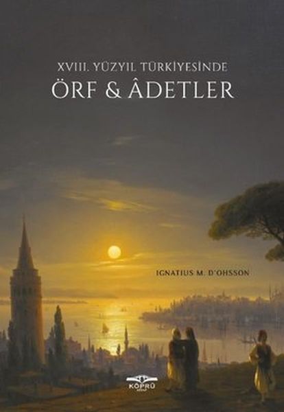 18 Yüzyıl Türkiyesinde Örf ve Adetler