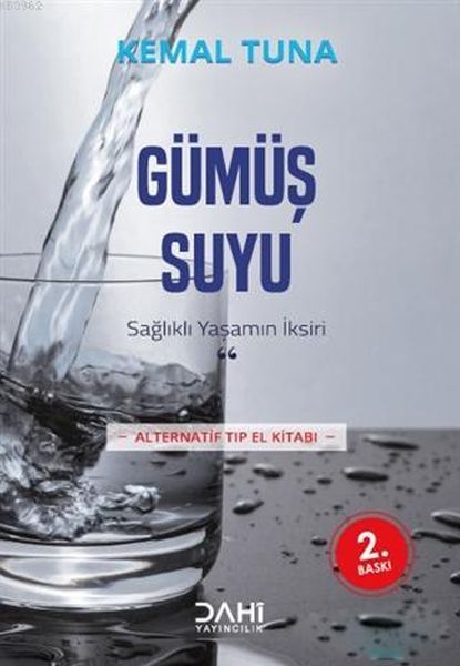Gümüş Suyu Sağlıklı Yaşamın İksiri