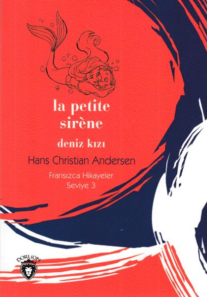 Fransızca Hikayeler Seviye 3  La Petite Sirene Deniz Kızı