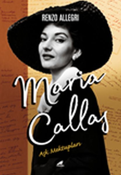 Maria Callas Aşk Mektupları