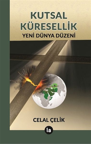 Kutsal Küresellik  Yeni Dünya Düzeni