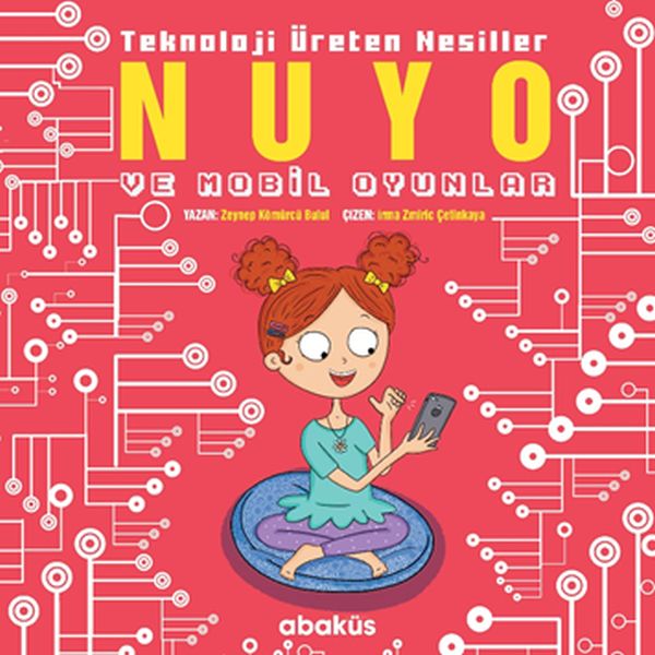 Nuyo ve Mobil Oyunlar  Teknoloji Üreten Nesiller