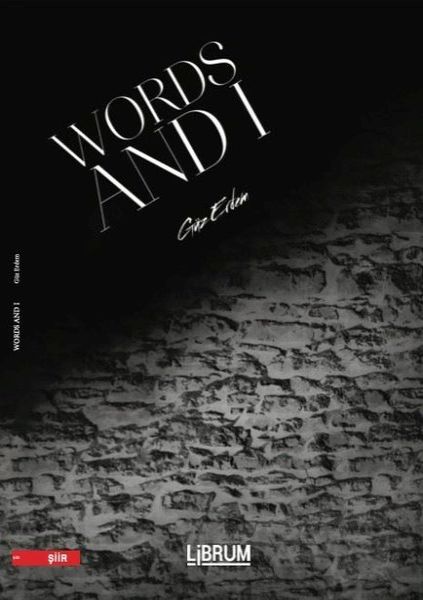 Words and I