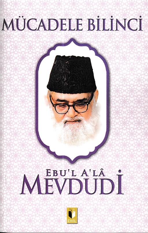 Mücadele Bilinci  Mevdudi