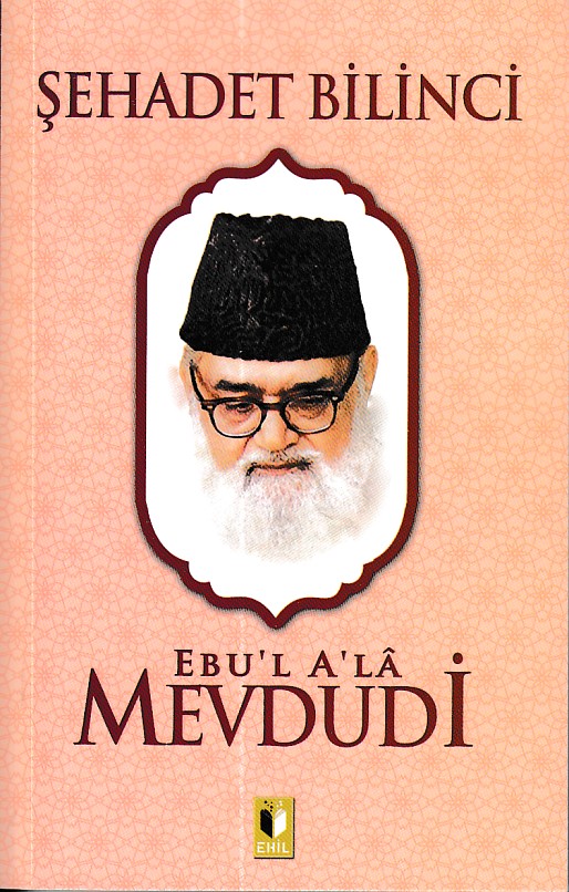 Şehadet Bilinci  Mevdudi