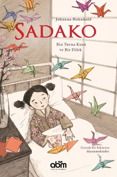 Sadako  Bin Turna Kuşu ve Bir Dilek