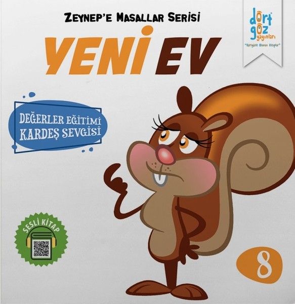 Zeynep’e Masallar Serisi 8  Yeni Ev