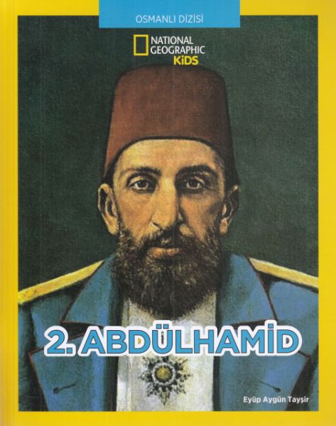 National Geographic Kids  2 Abdülhamid