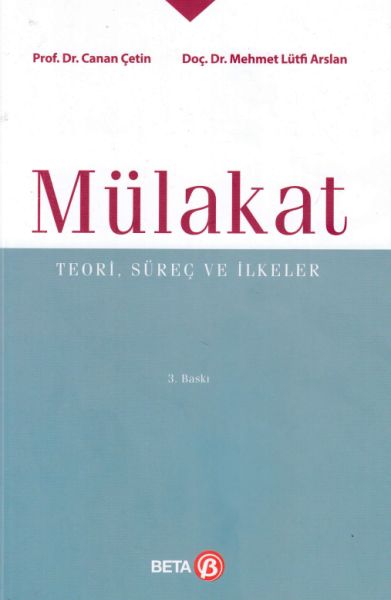 Mülakat  Teori Süreç ve İlkeler