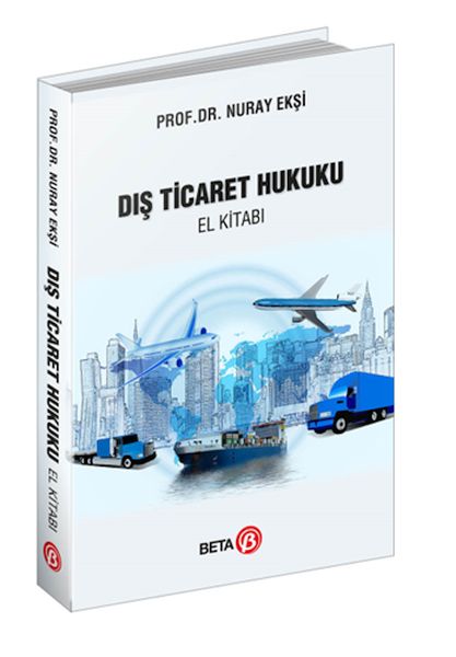 Dış Ticaret Hukuku El Kitabı