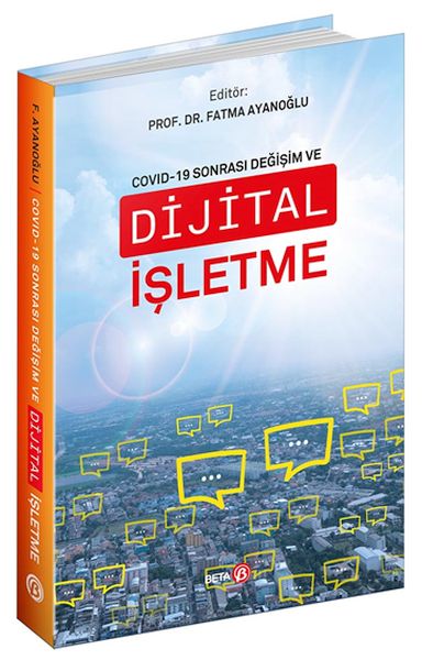 Covid19 Sonrası Değişim ve Dijital İşletme