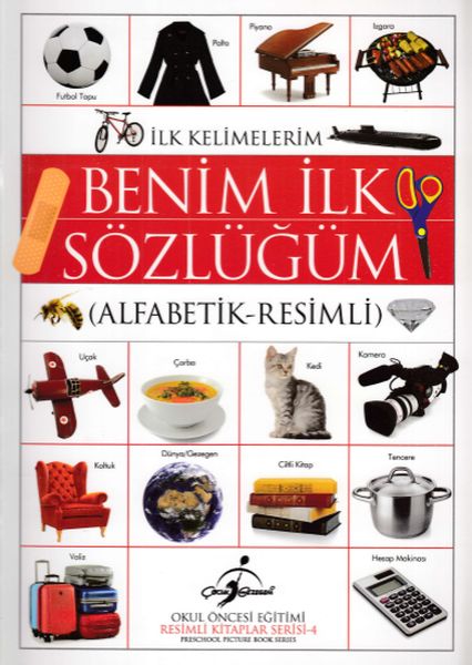Benim İlk Sözlüğüm Alfabetik  Resimli