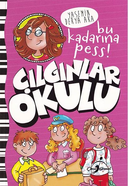 Bu Kadarına Pess! - Çılgınlar Okulu