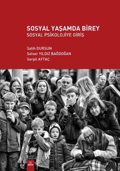 Sosyal Yaşamda Birey  Sosyal Psikolojiye Giriş