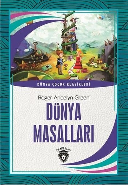 Dünya Masalları Dünya Çocuk Klasikler 712 Yaş