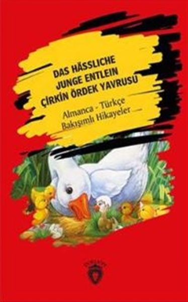 Das Hässliche Junge Entlein  Çirkin Ördek Yavrusu