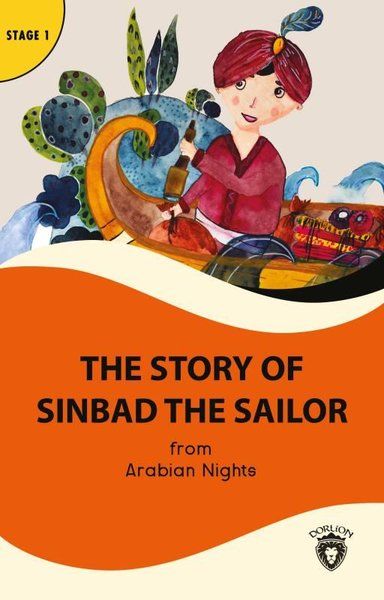 The Story of Sinbad the Sailor  Stage 1 Alıştırma ve Sözlük İlaveli