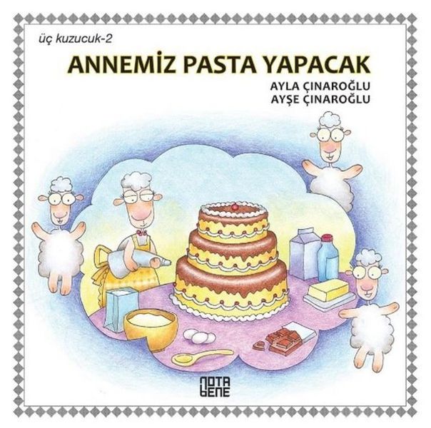Annemiz Pasta YapacakÜç Kuzucuk 2