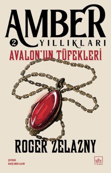 Avalon’un Tüfekleri  Amber Yıllıkları 2